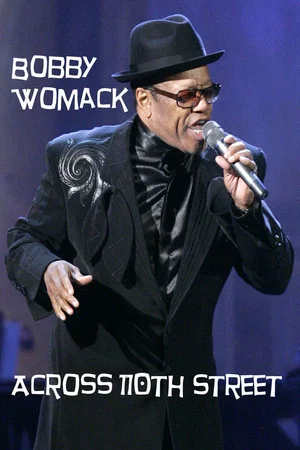 Постер: Bobby Womack: Across 110th Street