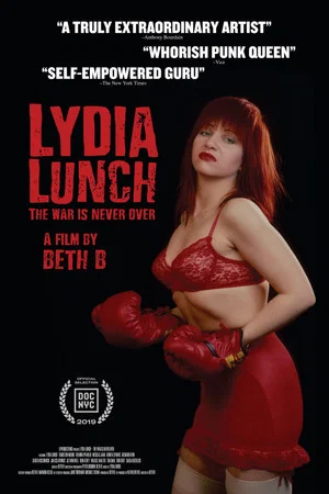 Постер: Lydia Lunch: The War Is Never Over