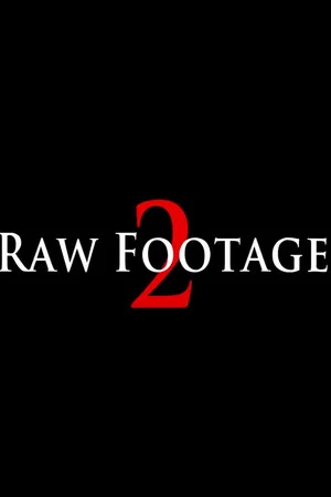 Постер: Raw Footage 2