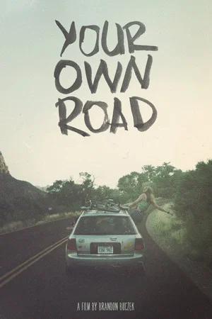 Постер: Your Own Road