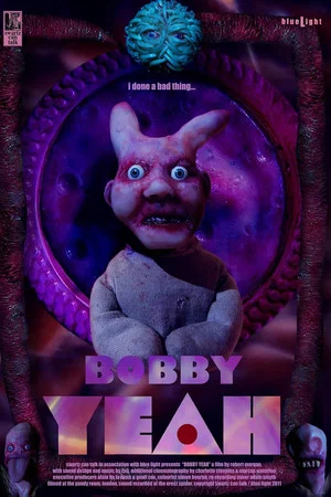 Постер: Bobby Yeah