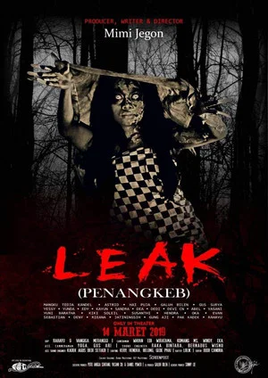 Постер: Leak (Penangkeb)