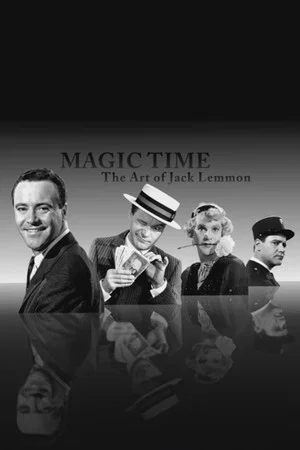 Постер: Magic Time: The Art of Jack Lemmon