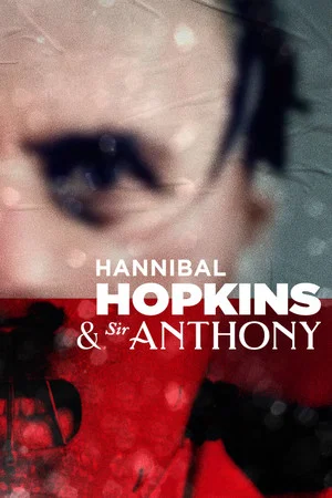 Постер: Hannibal Hopkins & Sir Anthony