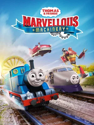 Постер: Thomas & Friends: Marvellous Machinery