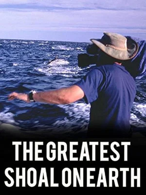Постер: Greatest Shoal on Earth