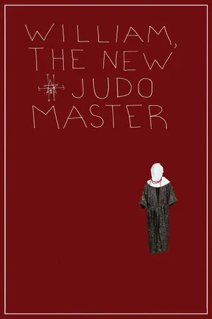 Постер: William, the New Judo Master
