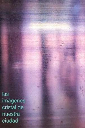 Постер: The Crystal Images of Our City