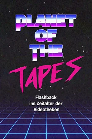 Постер: Planet of the Tapes