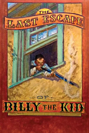 Постер: The Last Escape of Billy the Kid