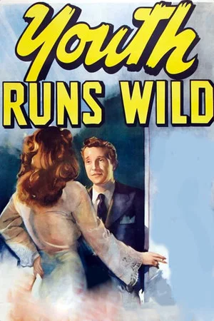 Постер: Youth Runs Wild