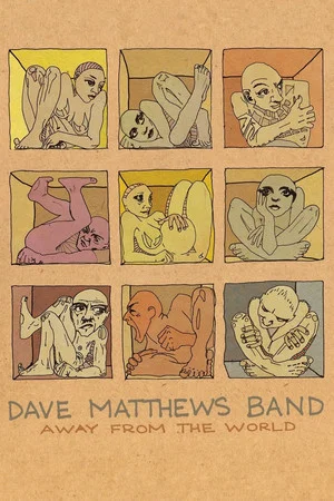 Постер: Dave Matthews Band: Away From the World