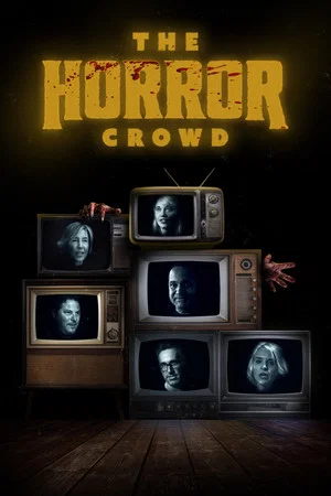 Постер: The Horror Crowd