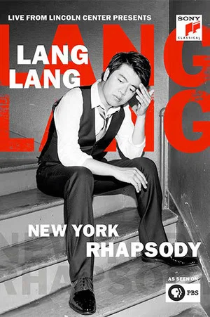 Постер: Lang Lang's New York Rhapsody