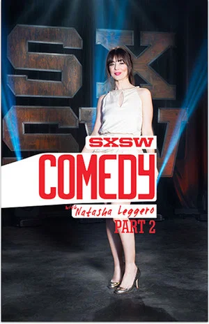 Постер: SXSW Comedy with Natasha Leggero - Part Two