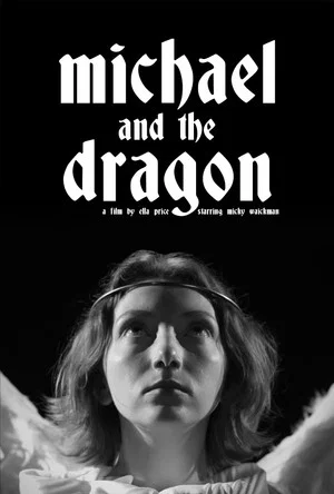 Постер: Michael and the Dragon