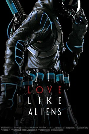Постер: Love Like Aliens