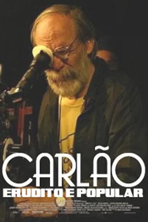 Постер: Carlão: Erudito e Popular