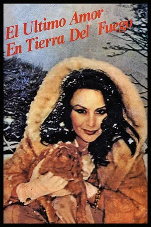 Постер: Last Love in Tierra del Fuego