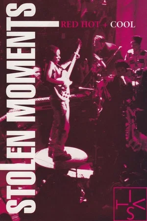 Постер: Stolen Moments: Red Hot + Cool