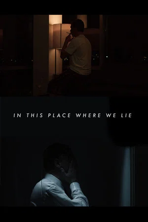 Постер: In This Place Where We Lie