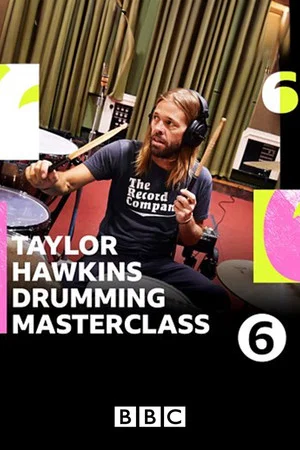 Постер: Taylor Hawkins Drumming Masterclass with Steve Lamacq