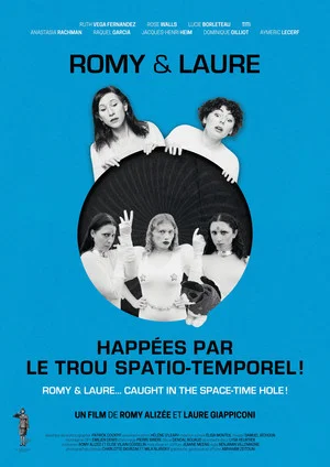 Постер: Romy & Laure... Happées par le Trou Spatio-Temporel!