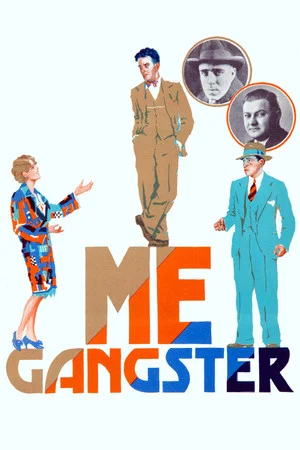 Постер: Me, Gangster