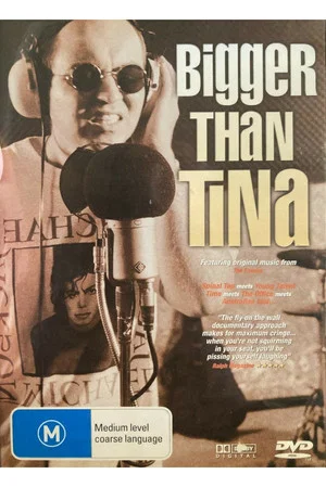 Постер: Bigger Than Tina