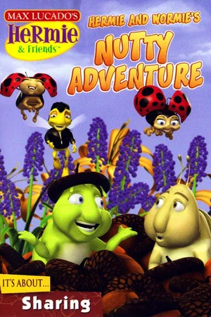 Постер: Hermie & Friends: Hermie and Wormie's Nutty Adventure