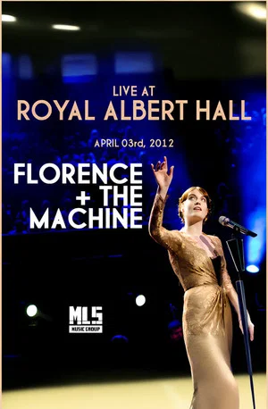 Постер: Florence + the Machine Live at the Royal Albert Hall