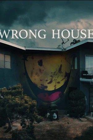 Постер: Wrong House