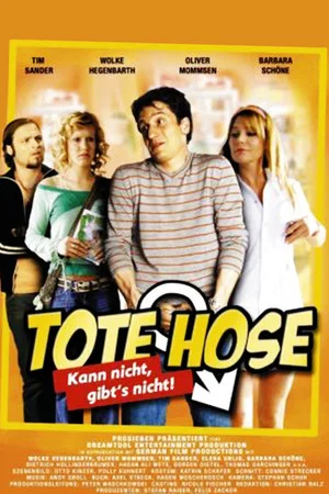 Постер: Tote Hose – Kann nicht, gibt’s nicht