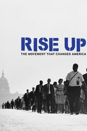 Постер: Rise Up: The Movement that Changed America