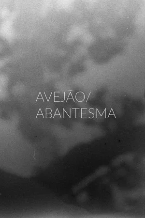 Постер: Avejão/Abantesma