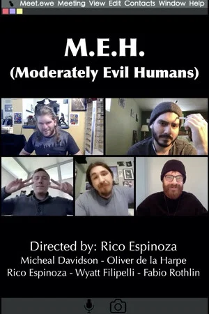 Постер: M.E.H. (Moderately Evil Humans)