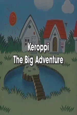 Постер: Keroppi in the Big Adventure
