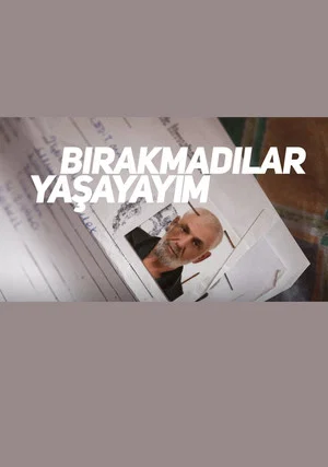 Постер: Bırakmadılar Yaşayayım