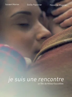 Постер: Je Suis Une Rencontre