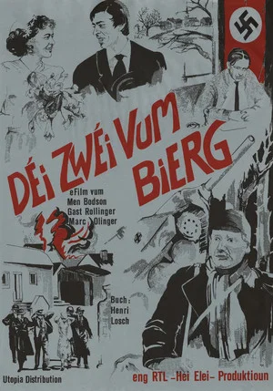 Постер: Déi zwéi vum Bierg