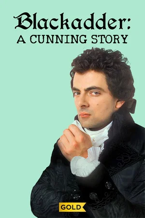 Постер: Blackadder: A Cunning Story
