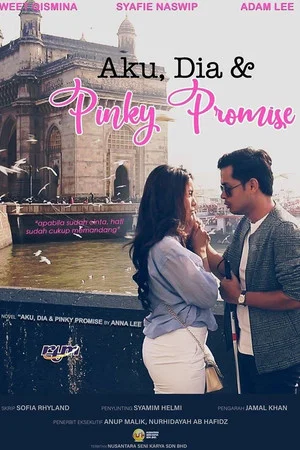 Постер: Aku, Dia dan Pinky Promise