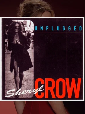Постер: Sheryl Crow: MTV Unplugged