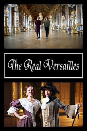 Постер: The Real Versailles