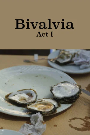 Постер: Bivalvia: Act I