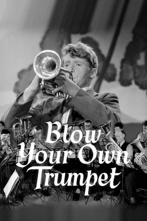 Постер: Blow Your Own Trumpet