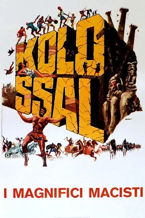 Постер: Kolossal - The Magnificent Macisti