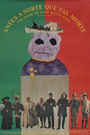 Постер: Antes a Sorte Que Tal Morte