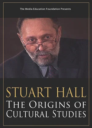 Постер: Stuart Hall: The Origins of Cultural Studies