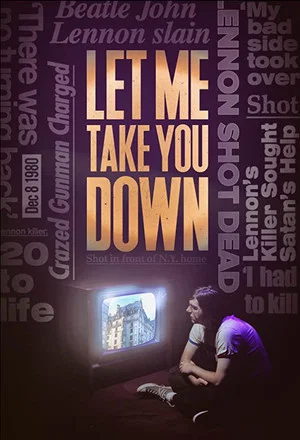 Постер: Let Me Take You Down